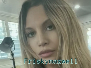 Friskymaxwell