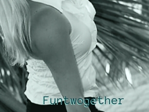 Funtwogether