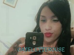 GAYELETTEROUSE