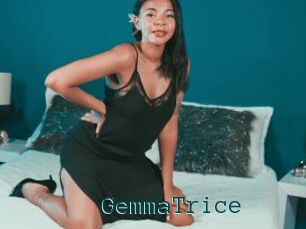 GemmaTrice