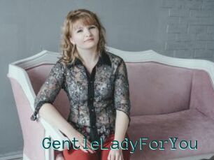 GentleLadyForYou