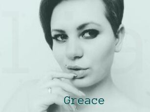 Greace