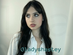 Gladyshastey