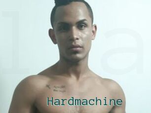 Hardmachine