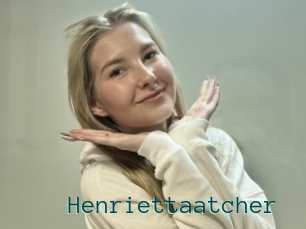 Henriettaatcher