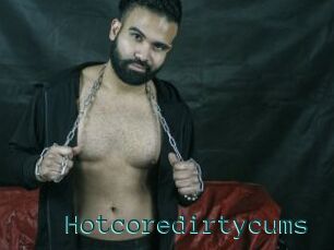 Hotcoredirtycums