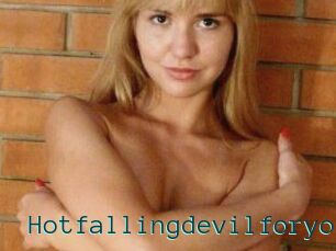 Hotfallingdevilforyou