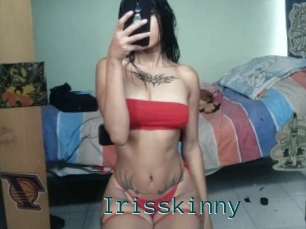 Irisskinny