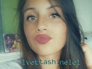 Ivettashinelol