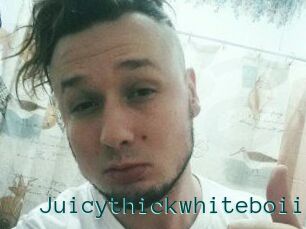 Juicythickwhiteboii