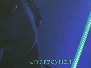Jnomadyman