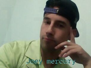 Joey_mercury