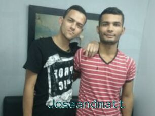 Joseandmatt