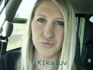 Kikaluv