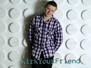 KirkYourFriend