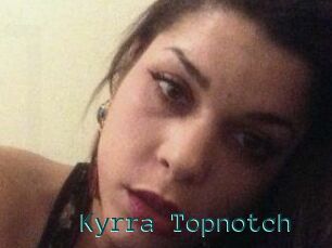 Kyrra_Topnotch