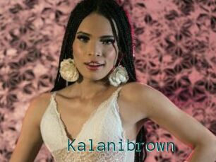 Kalanibrown