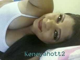 Keneyahott2