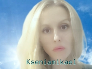 Kseniamikael