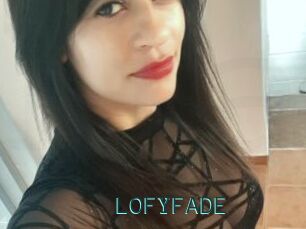 LOFYFADE