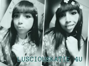 LUSCIOUSKATIE_4U