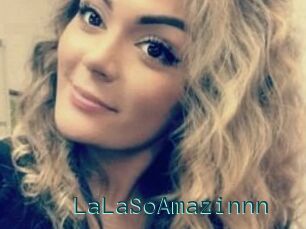 LaLaSoAmazinnn