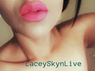LaceySkynLive