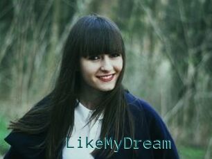 LikeMyDream