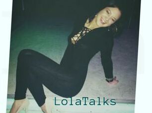 LolaTalks