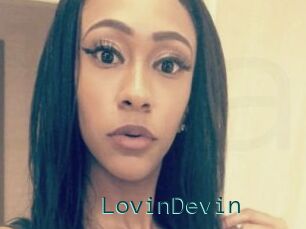 LovinDevin