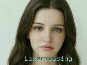 Lanacrossing