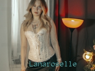Lanaroselle