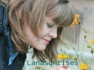 Lanasunrises
