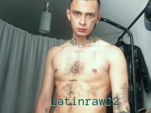 Latinraw22