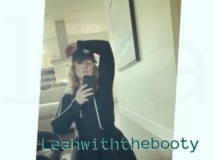 Leahwiththebooty