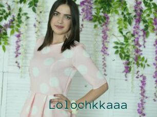 Lolochkkaaa
