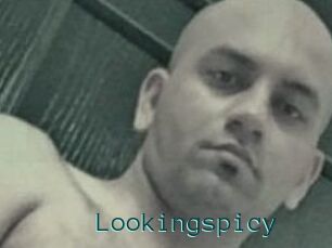 Lookingspicy