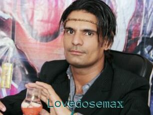Lovedosemax