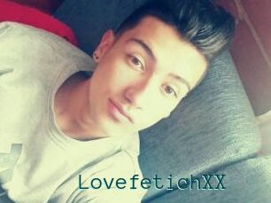 LovefetichXX