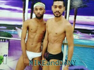 MIKEandDANY