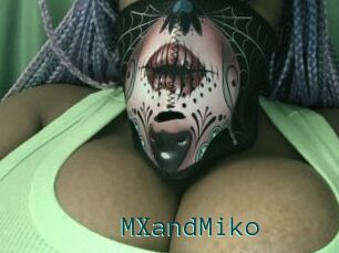 MXandMiko
