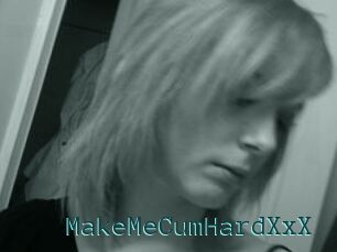 MakeMeCumHardXxX