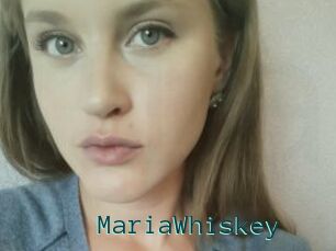 MariaWhiskey