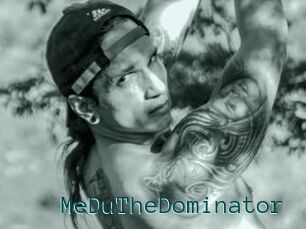 MeDuTheDominator