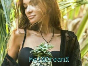 MelXDreamX