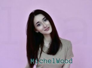 MichelWood