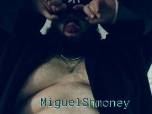 MiguelShmoney