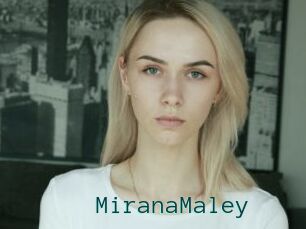 MiranaMaley