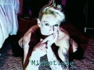 MisMetisse