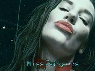 Misskatkeeps